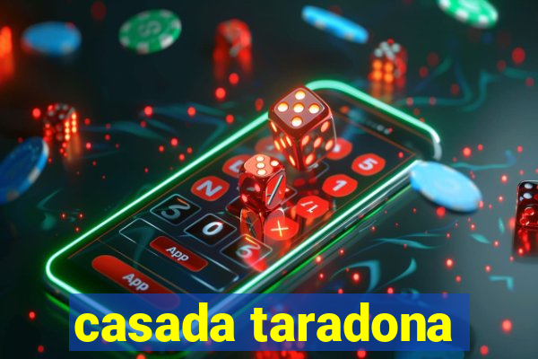 casada taradona